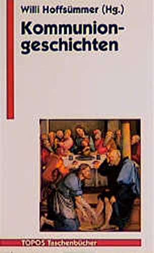 Beispielbild für Topos Taschenbücher, Bd.79, Kommuniongeschichten: Brot fürs Leben zum Verkauf von medimops