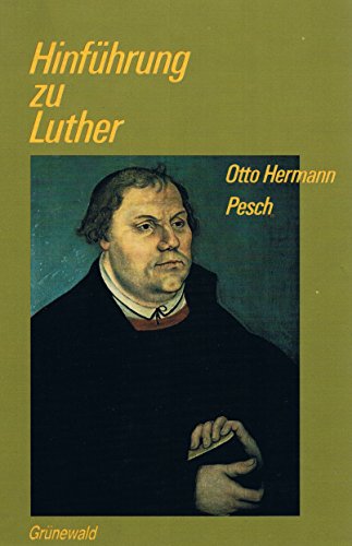 9783786710004: Hinfhrung zu Luther