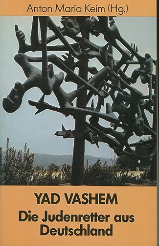 Beispielbild fr Yad Vashem, die Judenretter aus Deutschland zum Verkauf von Marlis Herterich