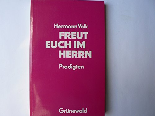 Stock image for Freut Euch im Herrn. Predigten for sale by Hylaila - Online-Antiquariat