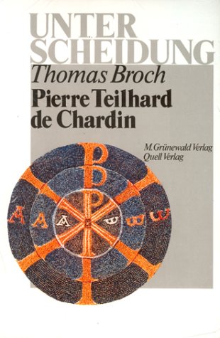 Beispielbild fr Pierre Teilhard de Chardin: Wegbereiter des New Age? zum Verkauf von Kultgut