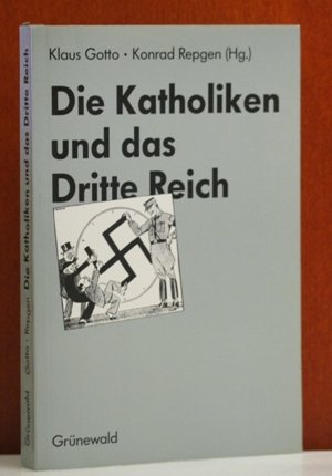 Stock image for Die Katholiken und das Dritte Reich for sale by medimops