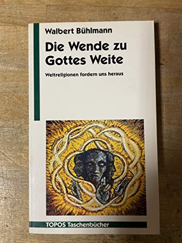 Beispielbild fr Die Wende zu Gottes Weite zum Verkauf von Versandantiquariat Felix Mcke