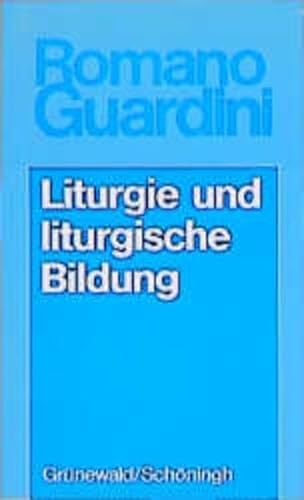 Stock image for Liturgie und liturgische Bildung for sale by Antiquariat Walter Nowak
