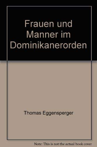 Frauen und Männer im Dominikanerorden. (Nr. 223) - Eggensperger, Thomas und Ulrich Engel