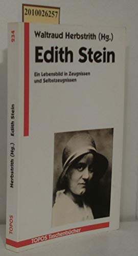 Beispielbild fr Edith Stein. Ein Lebensbild in Zeugnissen und Selbstzeugnissen. zum Verkauf von medimops