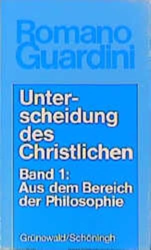 Unterscheidung des Christlichen: Gesammelte Studien, 1923-1963 (Werke / Romano Guardini) (German Edition) (9783786717904) by Guardini, Romano