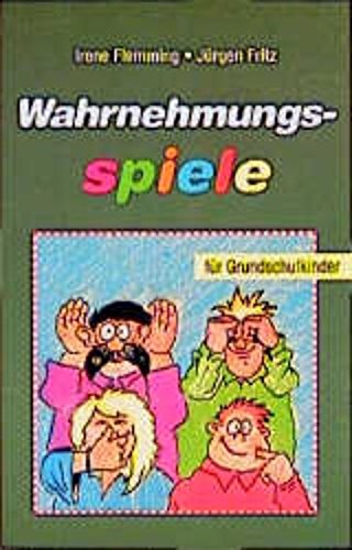 9783786718826: Wahrnehmungsspiele fr Grundschulkinder.