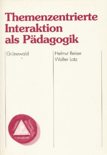 Imagen de archivo de Themenzentrierte Interaktion als Pdagogik a la venta por medimops