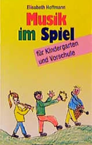 Stock image for Musik im Spiel, Bd.1, Fr Kindergarten und Vorschule for sale by medimops