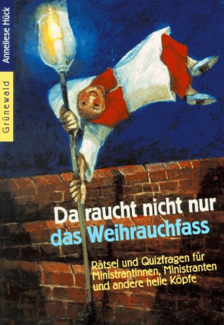 Stock image for Da raucht nicht nur das Weihrauchfass for sale by medimops