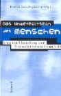 Beispielbild fr Das Ungeteiltsein des Menschen. Stammzellforschung und Primplantationsdiagnostik. zum Verkauf von medimops