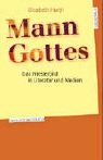 9783786724322: Mann Gottes: Das Priesterbild in Literatur und Medien