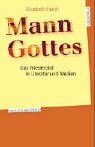 Stock image for Mann Gottes. Das Priesterbild in Literatur und Medien. Theologie und Literatur Band 15 for sale by Hylaila - Online-Antiquariat