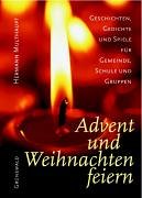 9783786725084: Advent und Weihnachten feiern.