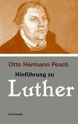 Hinführung zu Luther - Pesch, Otto Hermann