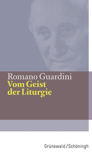 Vom Geist Der Liturgie -Language: german - Guardini, Romano