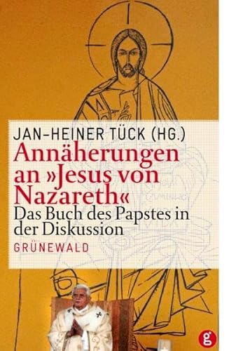 9783786726968: Annherungen an "Jesus von Nazareth"