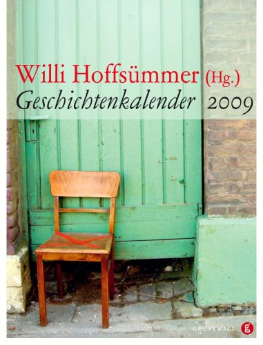 Geschichtenkalender 2009 - Hoffsümmer, Willi (Hg.)