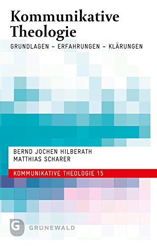 9783786729006: Kommunikative Theologie: Grundlagen - Erfahrungen - Klarungen: 15