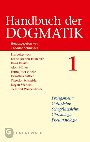 Handbuch Der Dogmatik (German Edition) (9783786729846) by Schneider, Theodor