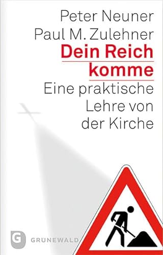 Stock image for Dein Reich komme - Eine praktische Lehre von der Kirche for sale by medimops