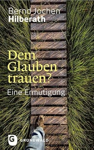 Beispielbild fr Dem Glauben trauen? - Eine Ermutigung zum Verkauf von medimops