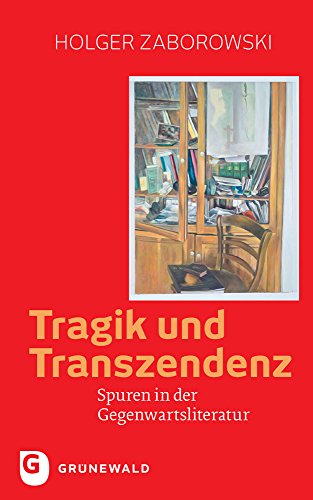 9783786730910: Tragik Und Transzendenz: Spuren in Der Gegenwartsliteratur (German Edition)