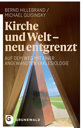 Stock image for Kirche und Welt - neu entgrenzt -Language: german for sale by GreatBookPrices