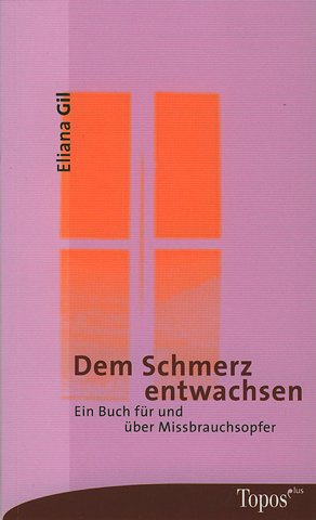 Beispielbild fr Dem Schmerz entwachsen. Ein Buch fr und ber Mibrauchsopfer. zum Verkauf von medimops