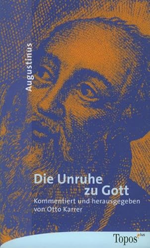 9783786783534: Die Unruhe zu Gott.