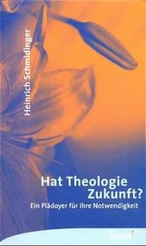 9783786783626: Hat Theologie Zukunft?