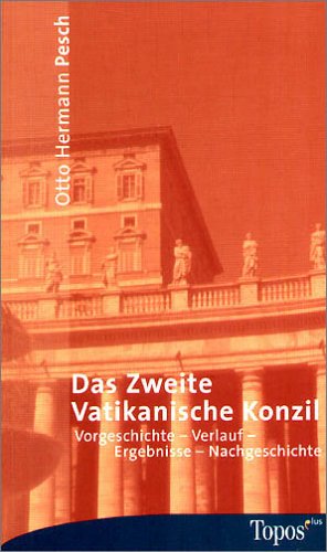 Beispielbild fr Das Zweite Vatikanische Konzil: Vorgeschichte, Verlauf, Ergebnisse, Nachgeschichte zum Verkauf von medimops