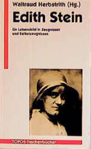 Beispielbild fr Edith Stein: Ein Lebensbild in Zeugnissen und Selbstzeugnissen zum Verkauf von medimops