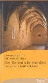 Stock image for Der Benediktinerorden: Gott suchen in Gebet und Arbeit for sale by medimops