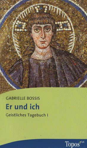 Stock image for Er und ich. Geistliches Tagebuch I for sale by medimops