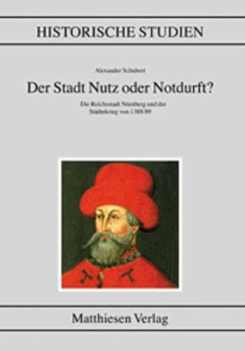 9783786814764: Der Stadt Nutz oder Notdurft?