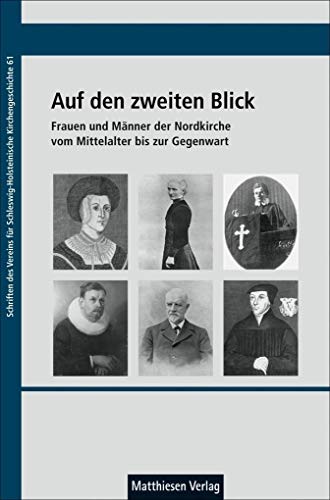 Beispielbild fr Auf den zweiten Blick (Schriften des Vereins fr Schleswig-Holsteinische Kirchengeschichte) zum Verkauf von medimops