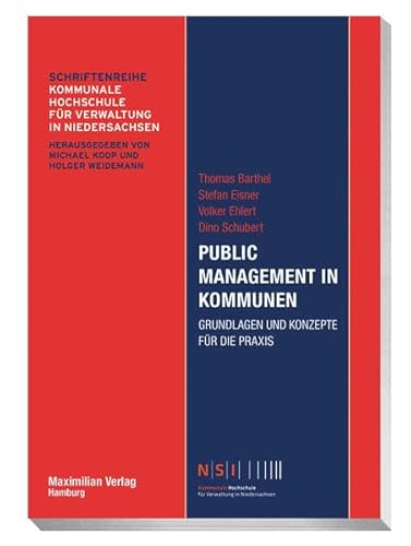 Stock image for Public Management in Kommunen: Grundlagen und Konzepte fr die Praxis (NSI-Schriftenreihe) for sale by medimops