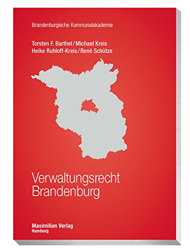 Beispielbild fr Verwaltungsrecht Brandenburg (Schriftenreihe der Brandenburgischen Kommunalakademie) zum Verkauf von medimops