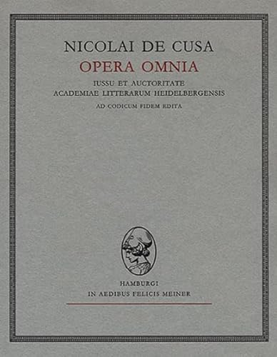 Nicolai de Cusa. Opera omnia. Issu et auctoritate Academiae litterarum Heidelbergensis ad codicum fidem edita. - Nicolaus (de Cusa)