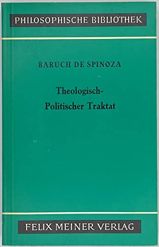 Sämtliche Werke 3: Theologisch-politischer Traktat (Philosophische Bibliothek Band 93) - Spinoza, Benedictus de