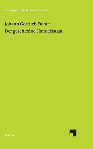 Stock image for Der geschlossne Handelsstaat (German Edition) for sale by Lucky's Textbooks