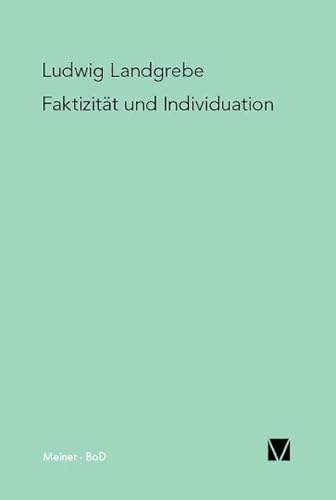 Beispielbild fr Faktizitt und Individuation. Studien zu den Grundfragen der Phnomenologie. zum Verkauf von Antiquariat am St. Vith