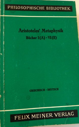 Imagen de archivo de Aristoteles' Metaphysik. Halbbd. 1: Bcher I (A) - VI (E), a la venta por modernes antiquariat f. wiss. literatur