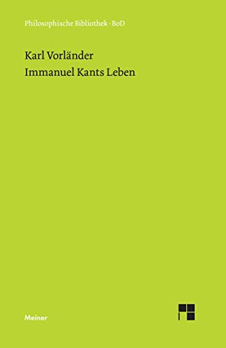 Immanuel Kants Leben - Karl Vorländer