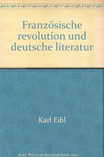 9783787307029: Franzsische revolution und deutsche literatur