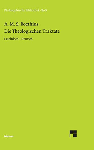 Die theologischen Traktate (German Edition) (9783787307241) by Boethius