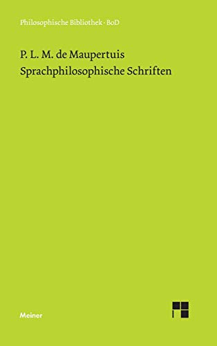 Sprachphilosophische Schriften philos. Betrachtungen über d. Ursprung d. Sprachen u.d. Bedeutung ...