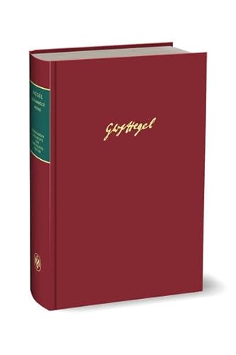 Grundlinien der Philosophie des Rechts. Band 14,1. Naturrecht und Staatswissenschaft im Grundrisse - Grundlinien der Philosophie des Rechts. (Gesammelte Werke, Band 14,1). - Hegel, Georg Wilhelm Friedrich